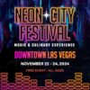 Neon City Festival: Downtown Las Vegas Lights Up the Night